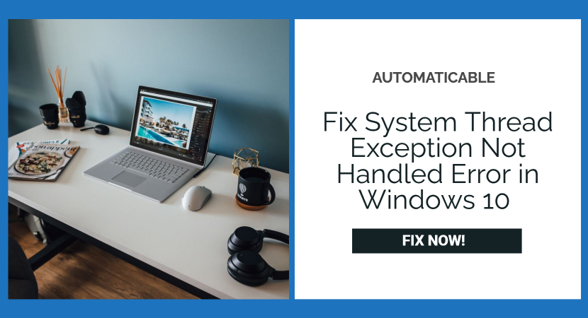 fix system thread exception not handled error
